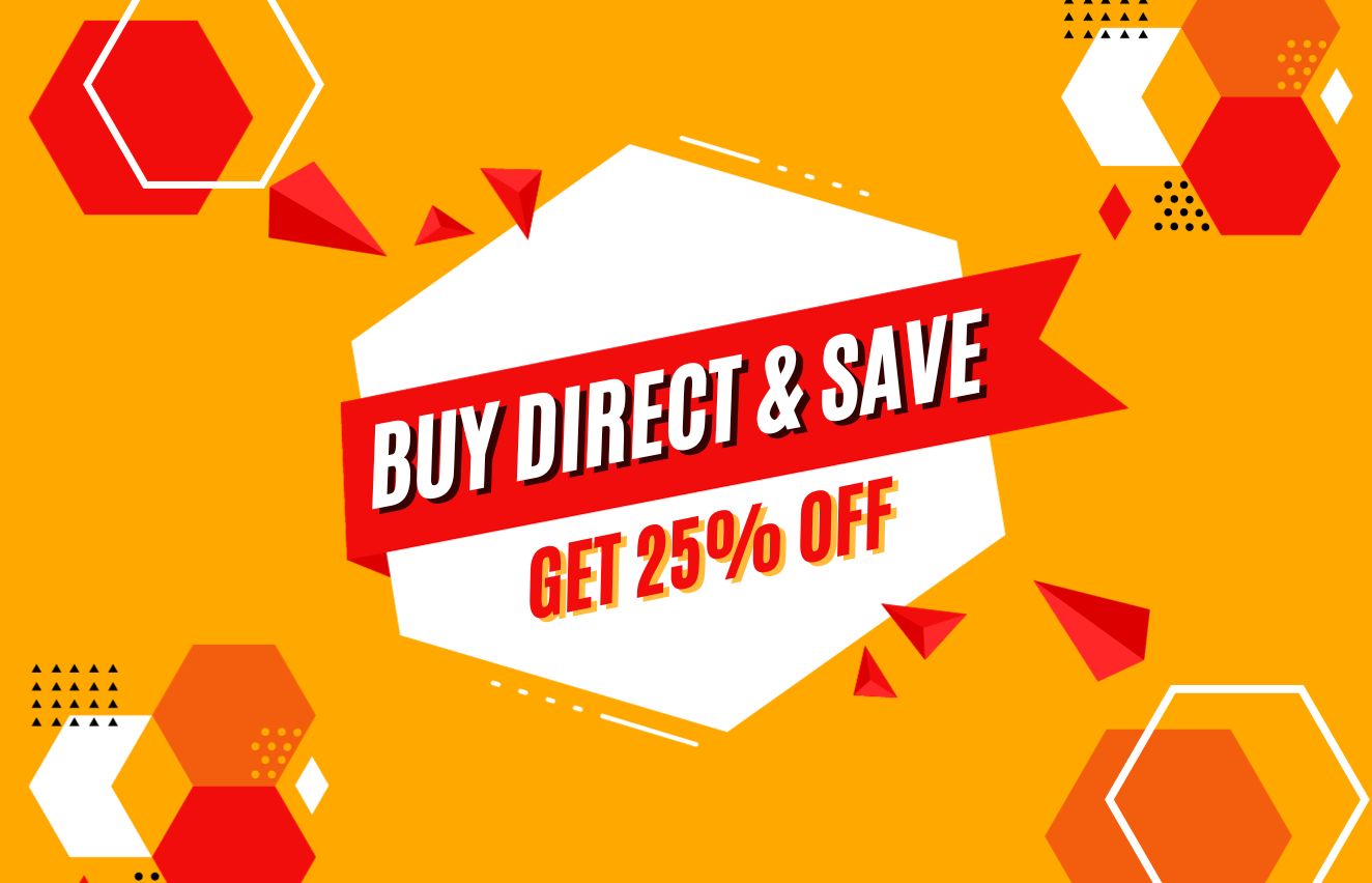 Buy Direct and Save